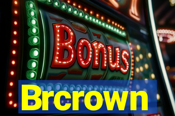 Brcrown