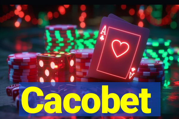 Cacobet