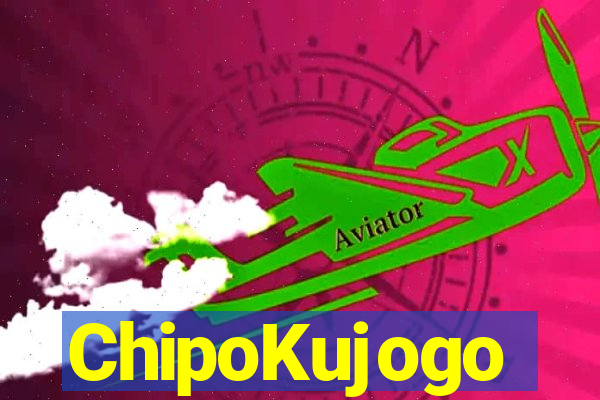 ChipoKujogo