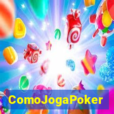 ComoJogaPoker