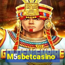 M5sbetcasino