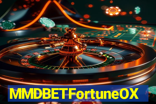 MMDBETFortuneOX