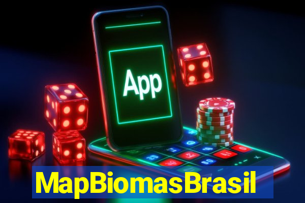 MapBiomasBrasil