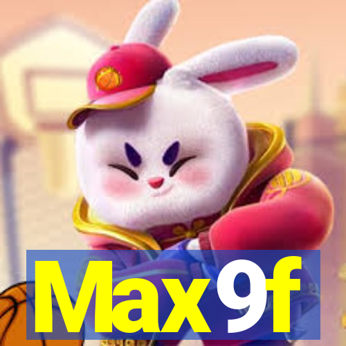 Max9f