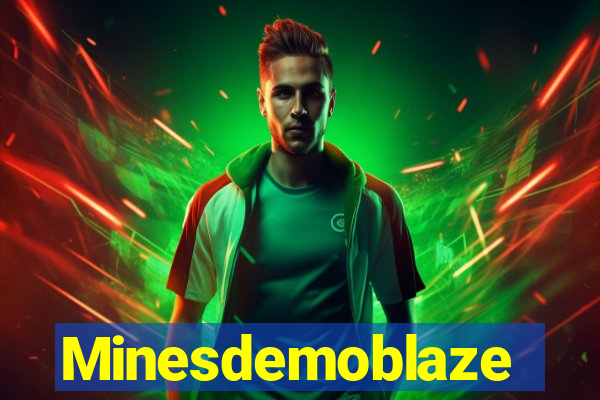 Minesdemoblaze