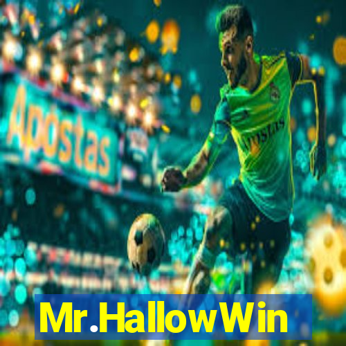 Mr.HallowWin