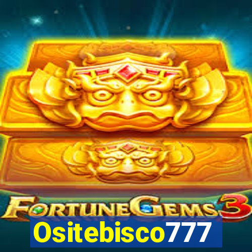 Ositebisco777