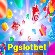 Pgslotbet