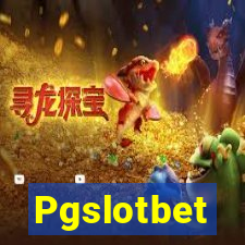 Pgslotbet