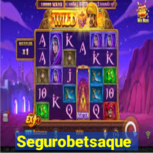 Segurobetsaque