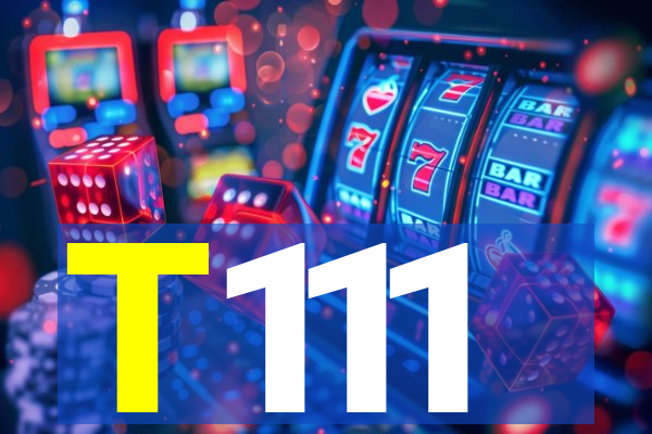 T111