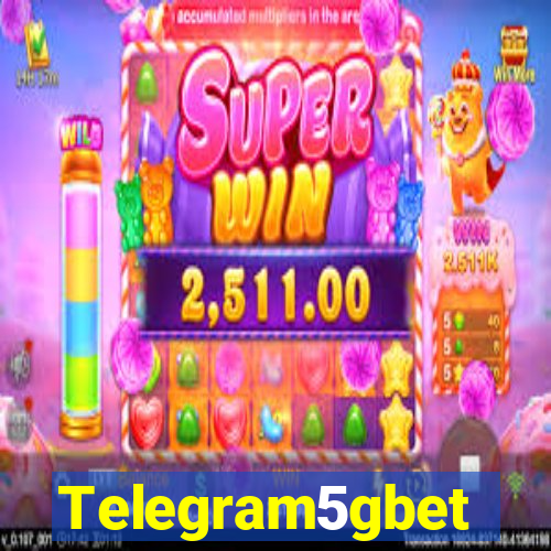 Telegram5gbet