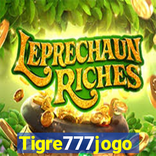 Tigre777jogo