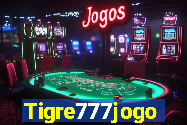 Tigre777jogo