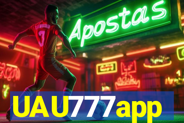 UAU777app