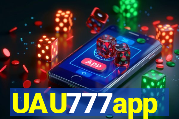 UAU777app