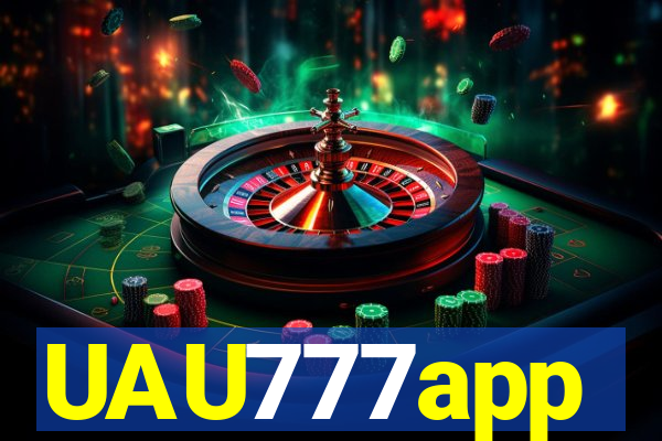 UAU777app