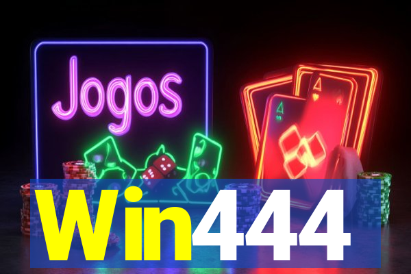 Win444