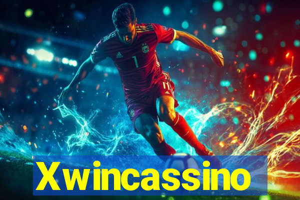 Xwincassino