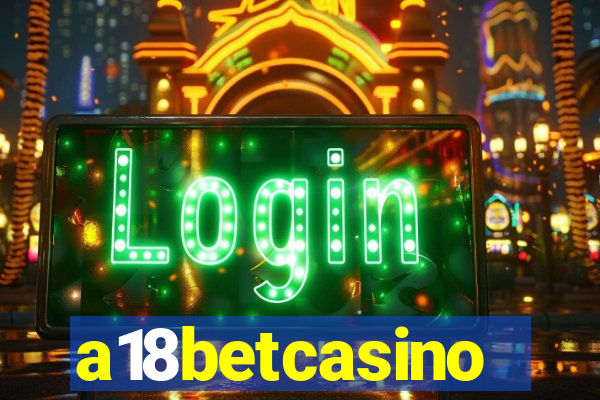 a18betcasino