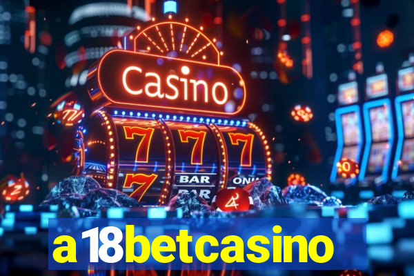 a18betcasino