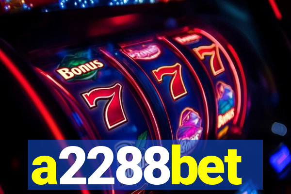 a2288bet