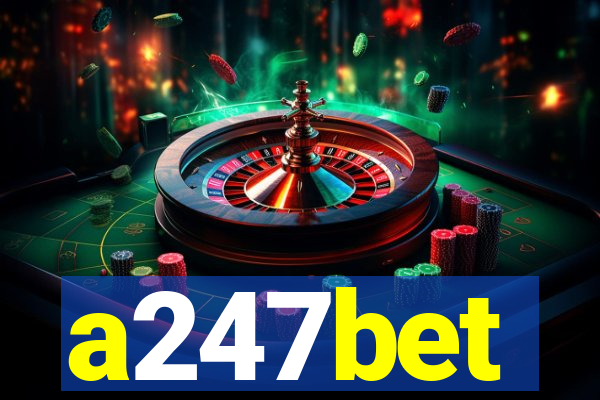 a247bet