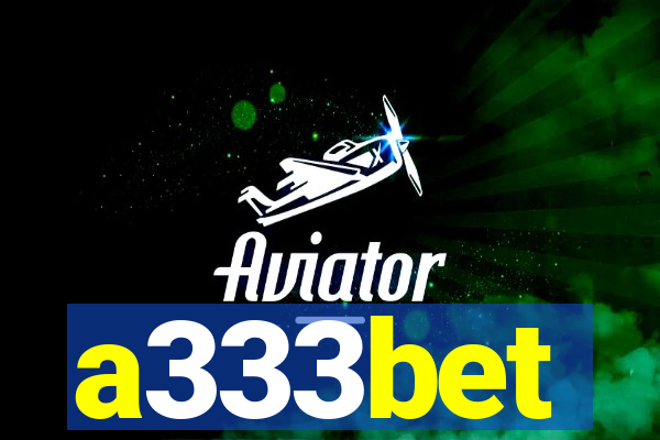 a333bet