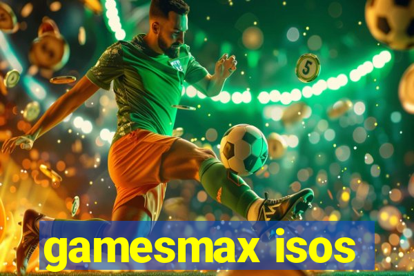 gamesmax isos