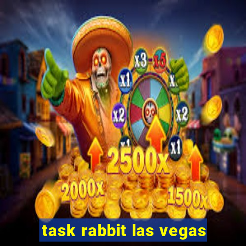 task rabbit las vegas