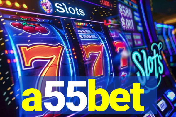 a55bet