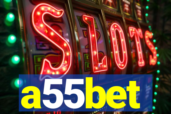 a55bet