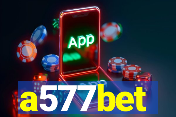 a577bet