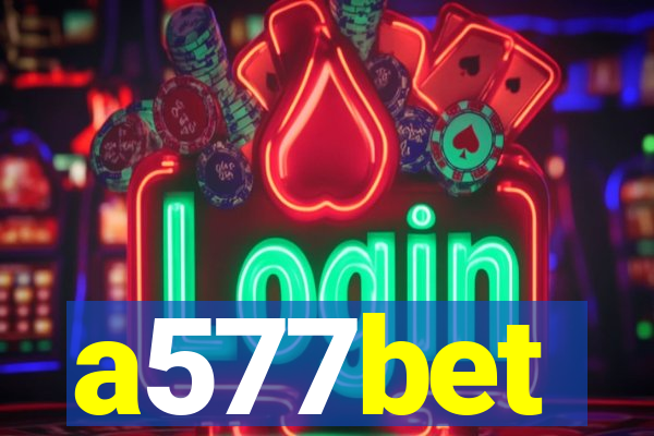 a577bet