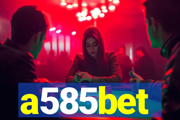 a585bet