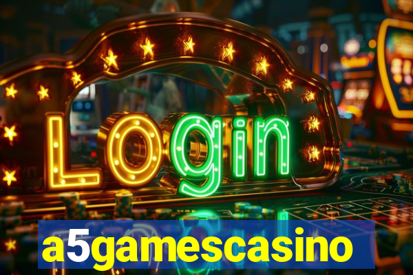 a5gamescasino