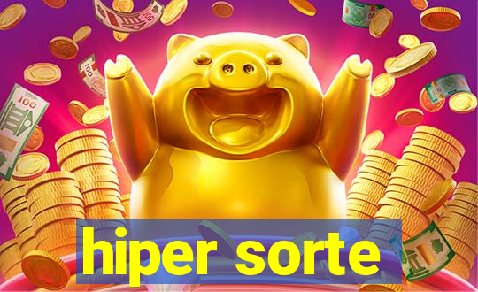 hiper sorte