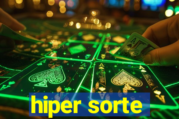 hiper sorte