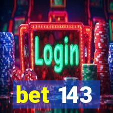 bet 143