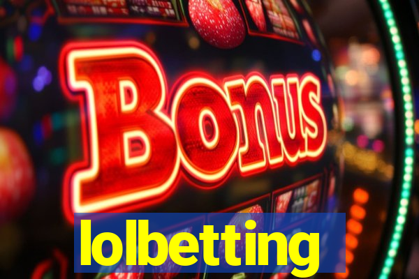 lolbetting