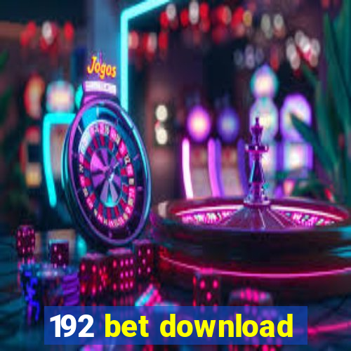 192 bet download