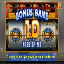 reprise jogos brasileir?o