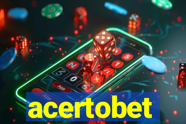 acertobet