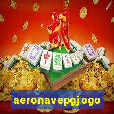 aeronavepgjogo