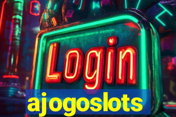 ajogoslots