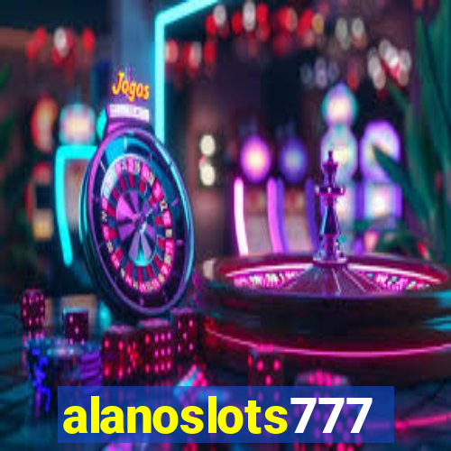 alanoslots777