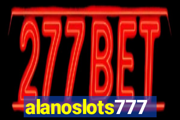 alanoslots777