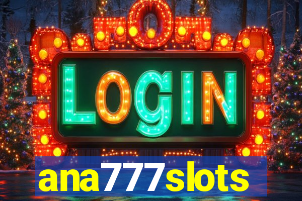 ana777slots