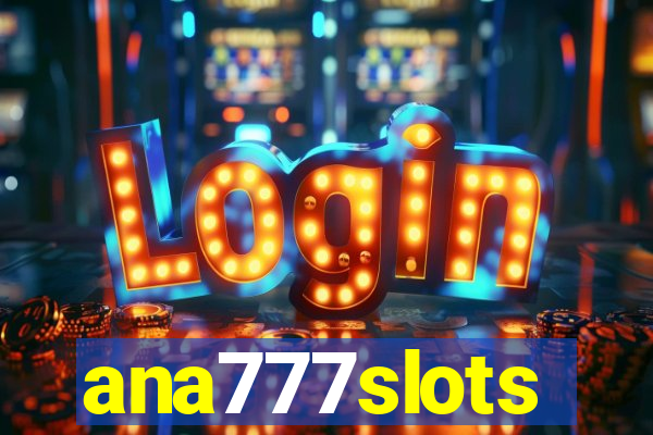 ana777slots