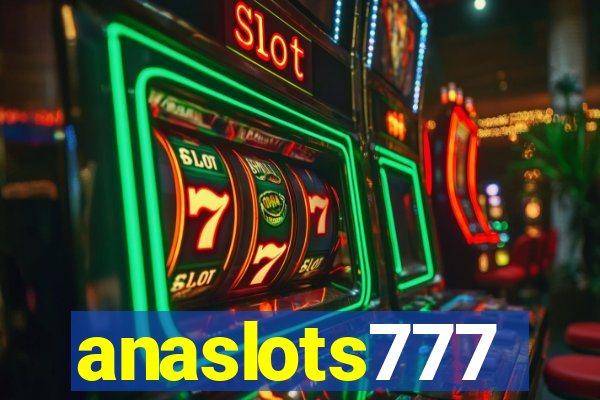 anaslots777